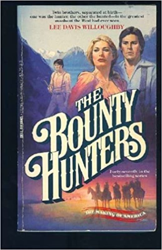 Book cover for "The Bounty Hunters" by Lee Davis Willoughby