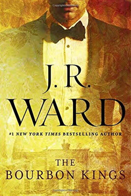 Book cover for "The Bourbon Kings" by JR Ward