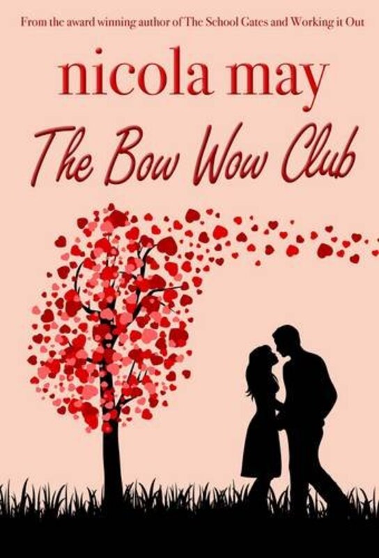 Book cover for "The Bow Wow Club" by Nicola May