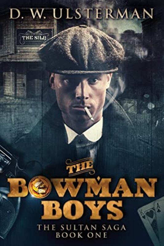 Book cover for "The Bowman Boys" by DW Ulsterman
