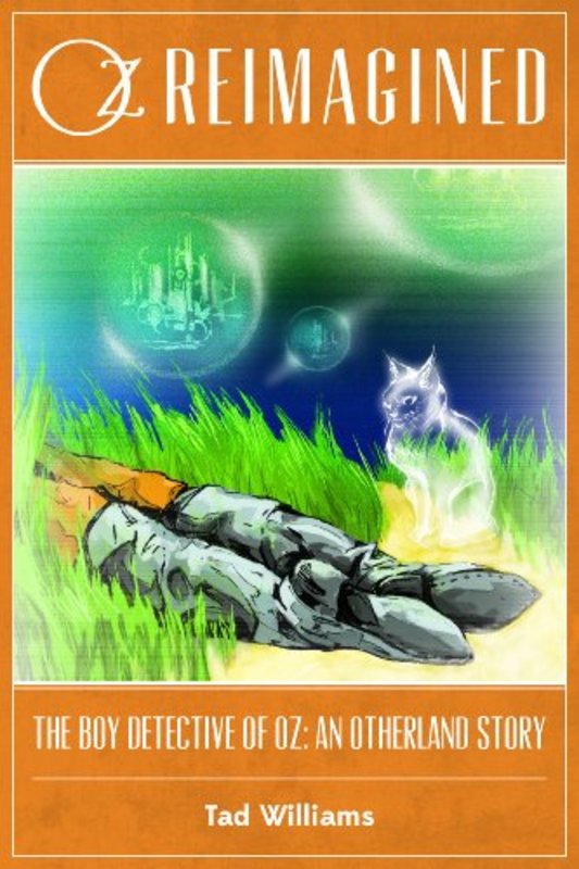Book cover for "The Boy Detective of Oz" by Tad Williams