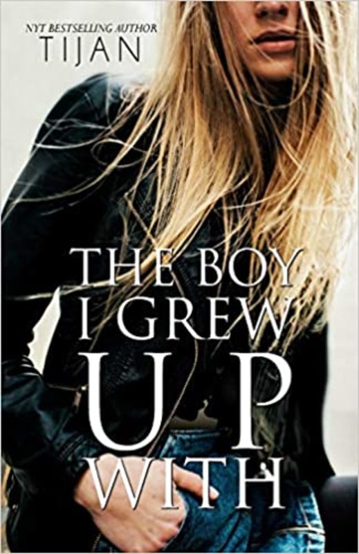 Book cover for "The Boy I Grew Up With" by Tijan