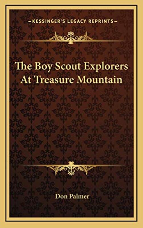 Book cover for "The Boy Scout Explorers At Treasure Mountain" by Mildred A Wirt