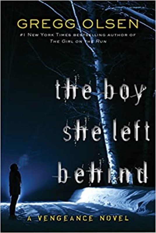 Book cover for "The Boy She Left Behind" by Gregg Olsen