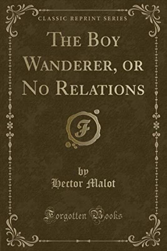 Book cover for "The Boy Wanderer, or No Relations" by Hector Malot