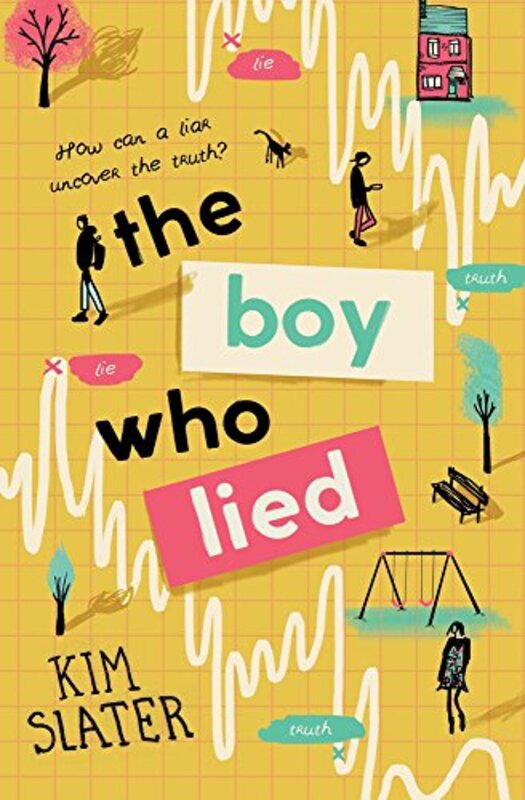 Book cover for "The Boy Who Lied" by Kim Slater