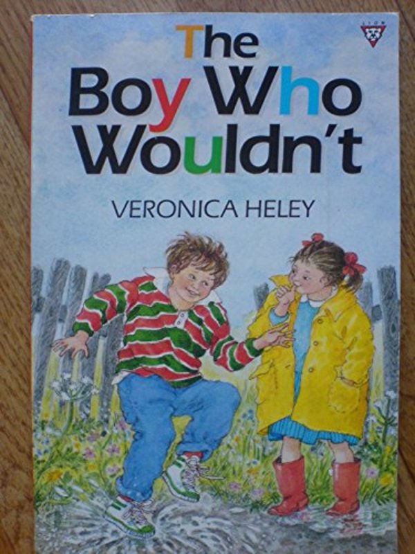 Book cover for "The Boy Who Wouldn't" by Veronica Heley