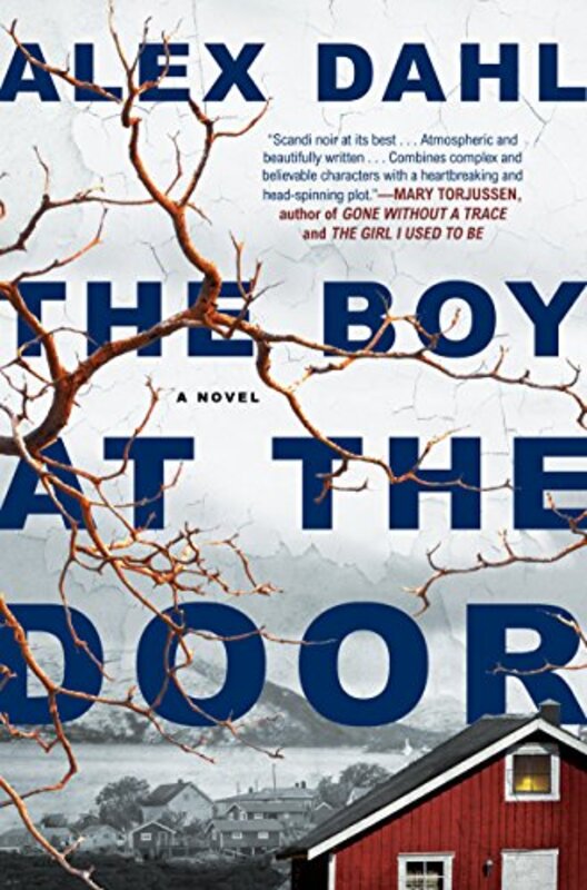 Book cover for "The Boy at the Door" by Alex Dahl