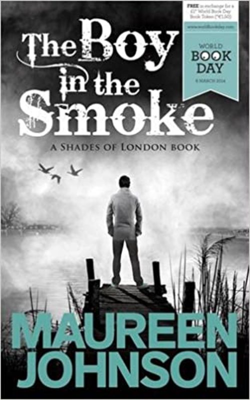 Book cover for "The Boy in the Smoke" by Maureen Johnson