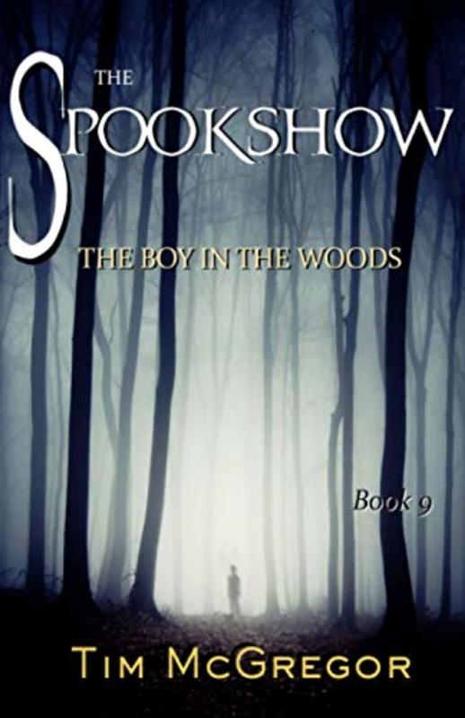 Book cover for "The Boy in the Woods" by Tim McGregor