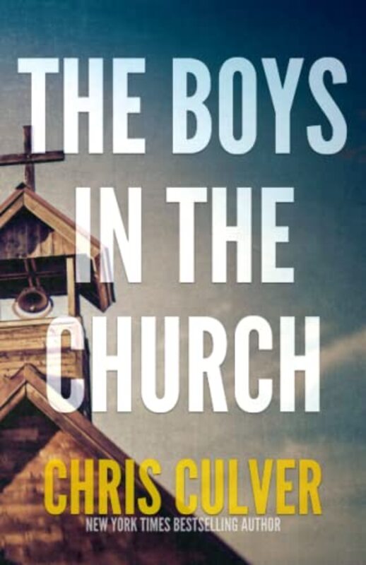 Book cover for "The Boys in the Church" by Chris Culver