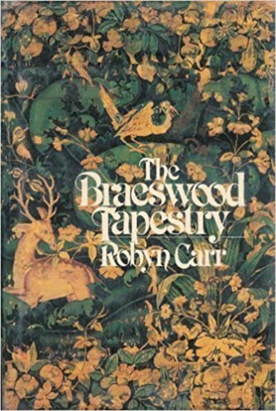 Book cover for "The Braeswood Tapestry" by Robyn Carr