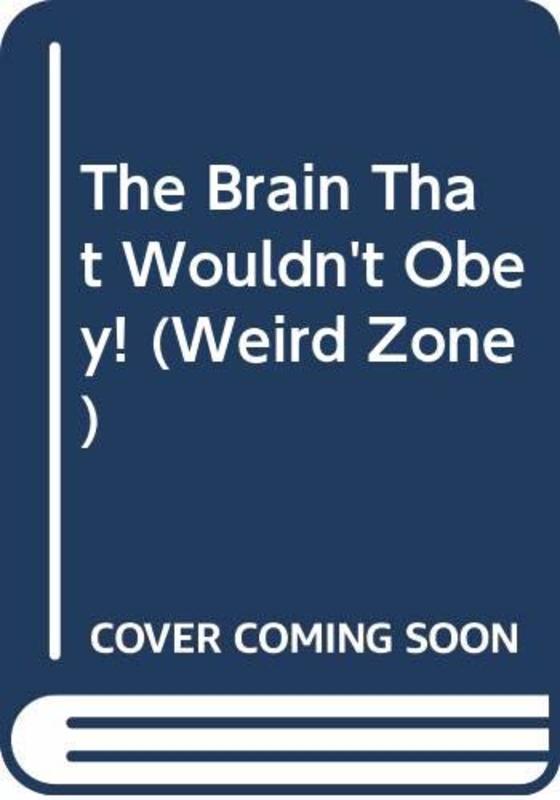 Book cover for "The Brain That Wouldn't Obey!" by Tony Abbott