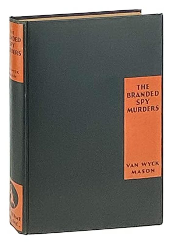 Book cover for "The Branded Spy Murders" by F Van Wyck Mason
