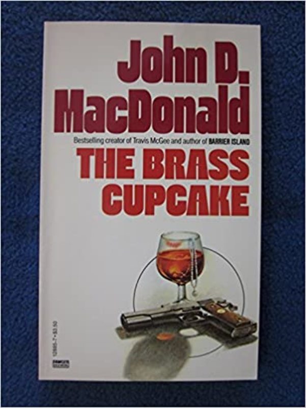 Book cover for "The Brass Cupcake" by John D. MacDonald