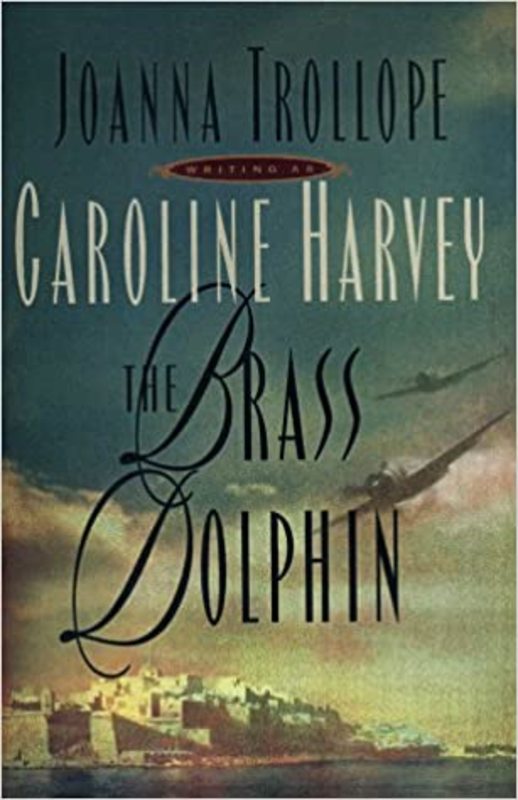 Book cover for "The Brass Dolphin" by Joanna Trollope