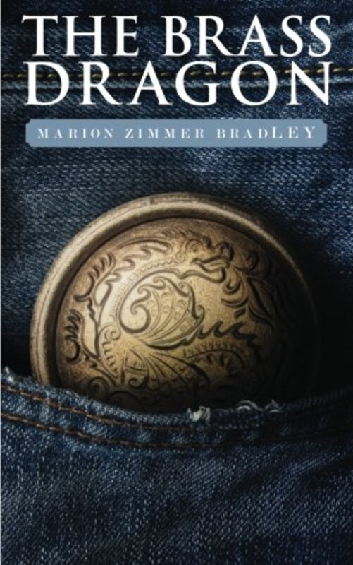 Book cover for "The Brass Dragon" by Marion Zimmer Bradley