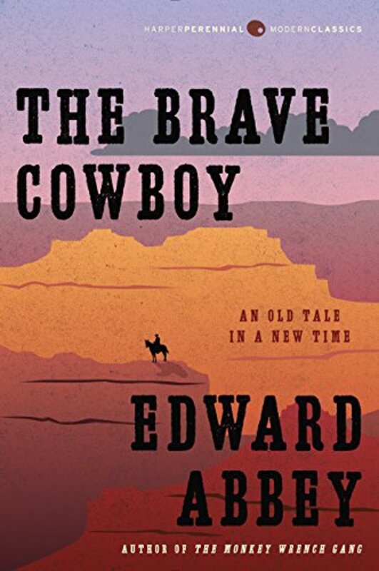 Book cover for "The Brave Cowboy" by Edward Abbey