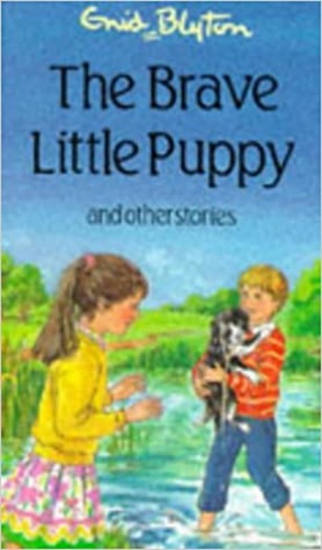 Book cover for "The Brave Little Puppy And Other Stories" by Enid Blyton