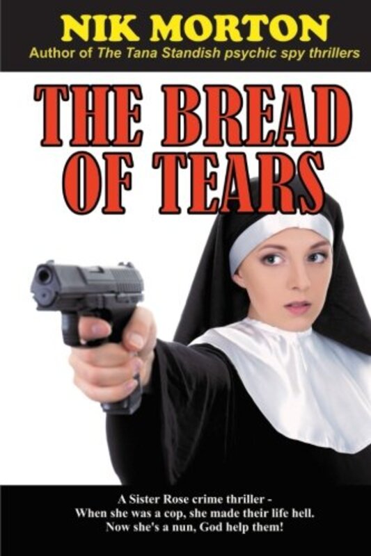 Book cover for "The Bread of Tears" by Nik Morton