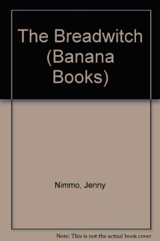 Book cover for "The Breadwitch" by Jenny Nimmo