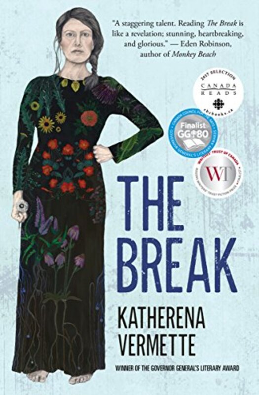 Book cover for "The Break" by Katherena Vermette