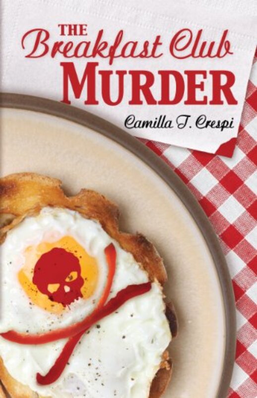 Book cover for "The Breakfast Club Murder" by Camilla Trinchieri