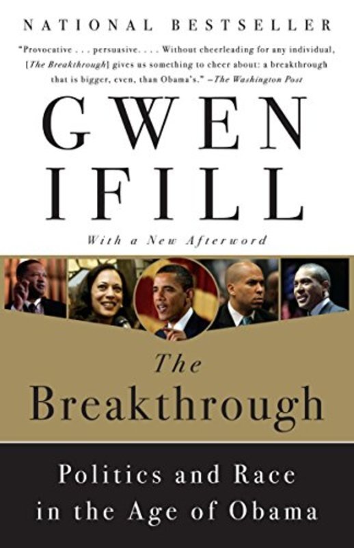 Book cover for "The Breakthrough" by Gwen Ifill