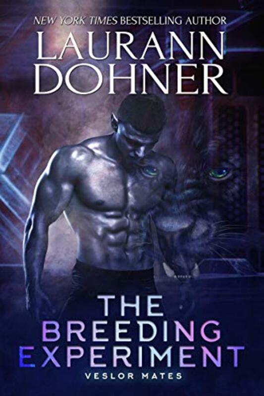 Book cover for "The Breeding Experiment" by Laurann Dohner