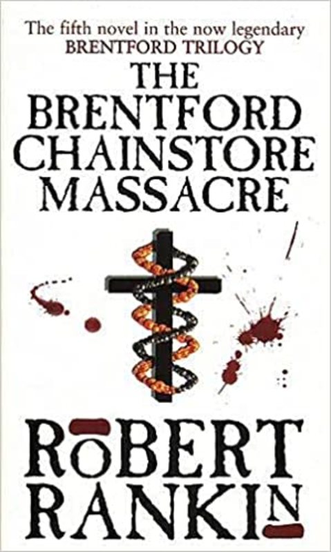 Book cover for "The Brentford Chainstore Massacre" by Robert Rankin