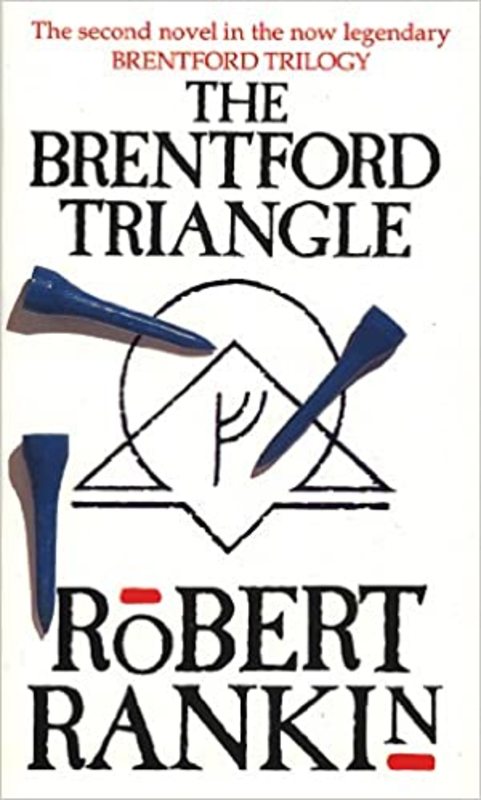 Book cover for "The Brentford Triangle" by Robert Rankin