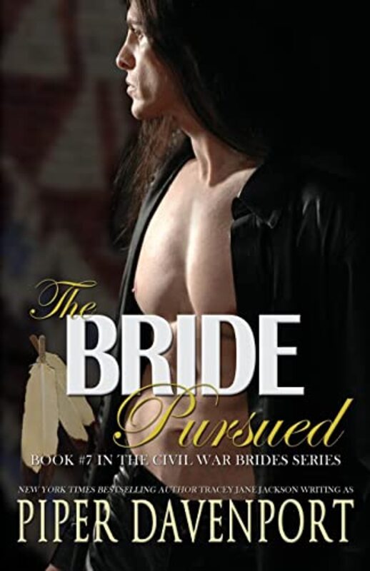 Book cover for "The Bride Pursued" by Piper Davenport