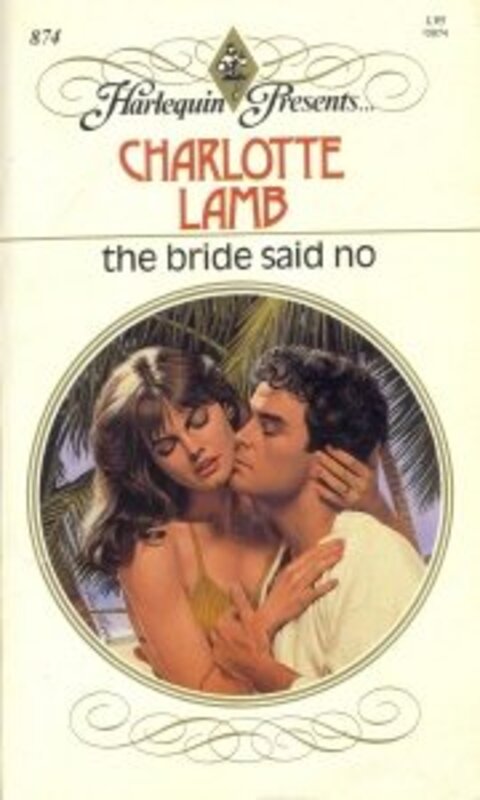 Book cover for "The Bride Said No" by Charlotte Lamb