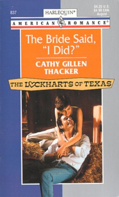 Book cover for "The Bride Said, "I Did?"" by Cathy Gillen Thacker