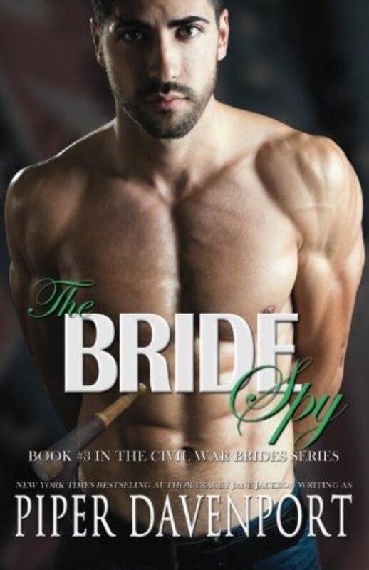 Book cover for "The Bride Spy" by Piper Davenport