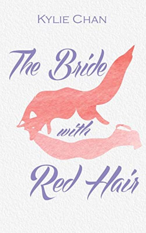 Book cover for "The Bride with Red Hair" by Kylie Chan