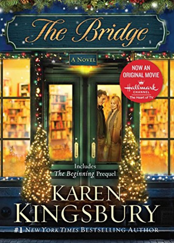 Book cover for "The Bridge" by Karen Kingsbury