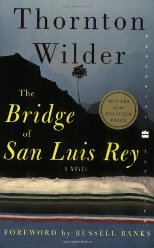 Book cover for "The Bridge of San Luis Rey" by Thornton Wilder