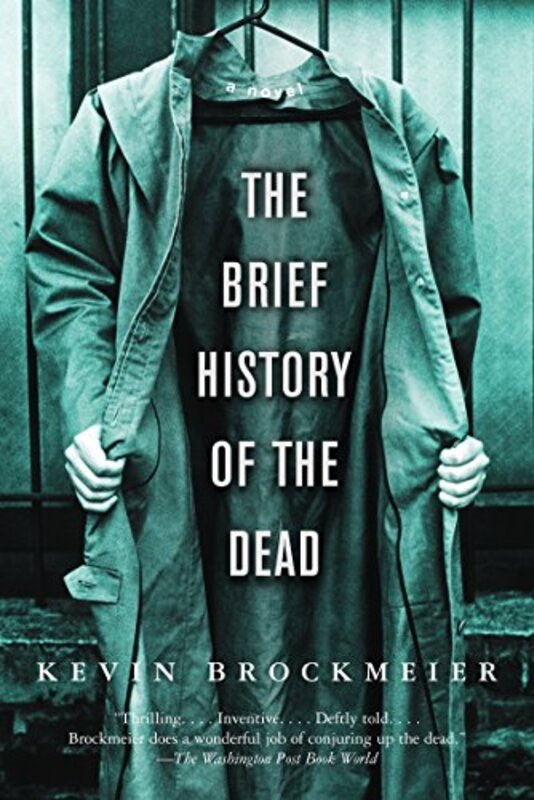 Book cover for "The Brief History of the Dead" by Kevin Brockmeier