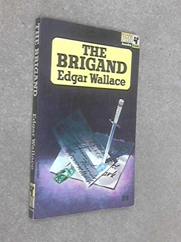 Book cover for "The Brigand" by Edgar Wallace