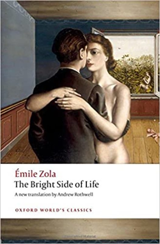 Book cover for "The Bright Side of Life / How Jolly Life Is / Zest for Life" by Émile Zola