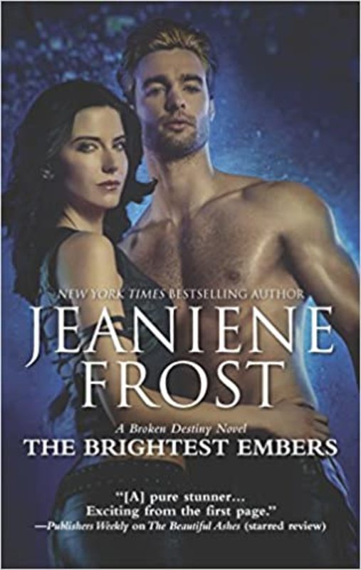 Book cover for "The Brightest Embers" by Jeaniene Frost