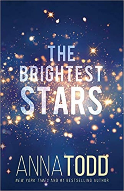 Book cover for "The Brightest Stars" by Anna Todd