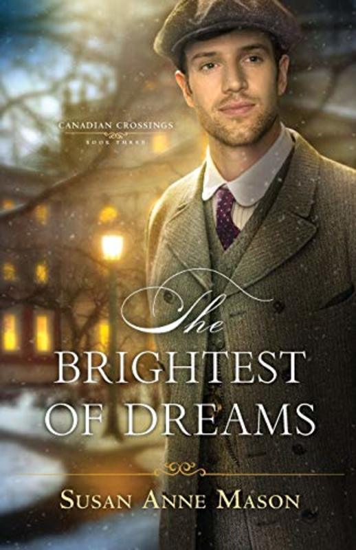 Book cover for "The Brightest of Dreams" by Susan Anne Mason