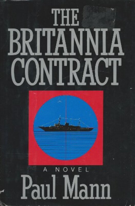 Book cover for "The Britannia Contract" by Paul Mann
