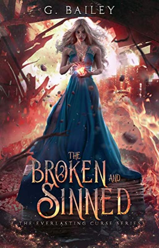 Book cover for "The Broken And Sinned" by G Bailey