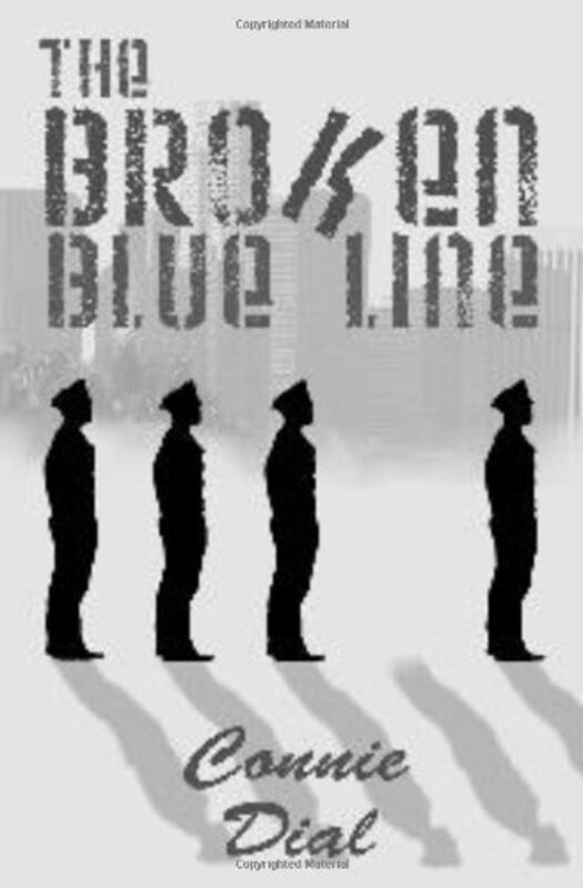 Book cover for "The Broken Blue Line" by Connie Dial