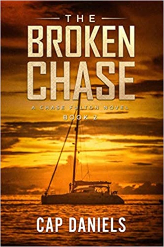 Book cover for "The Broken Chase" by Cap Daniels
