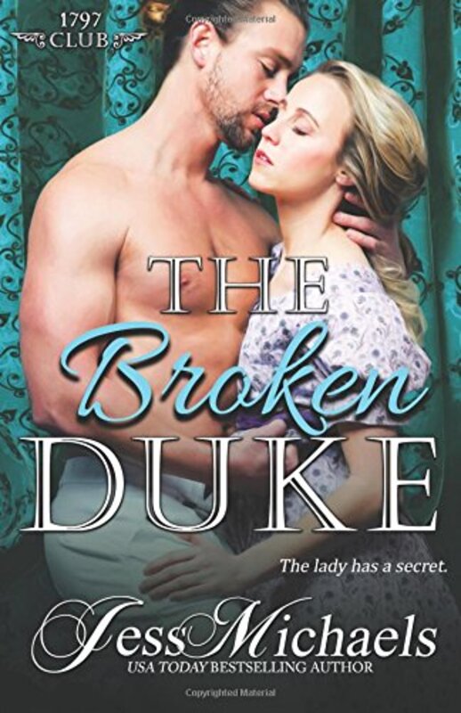 Book cover for "The Broken Duke" by Jess Michaels