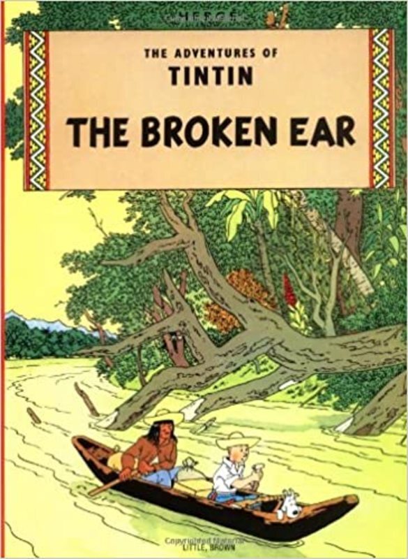 Book cover for "The Broken Ear" by Hergé